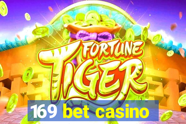 169 bet casino