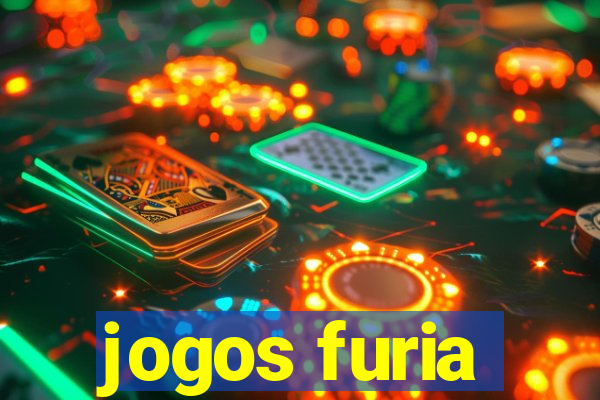 jogos furia