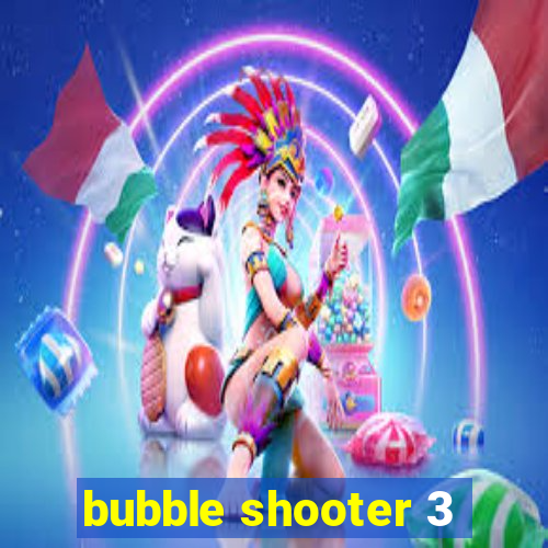 bubble shooter 3