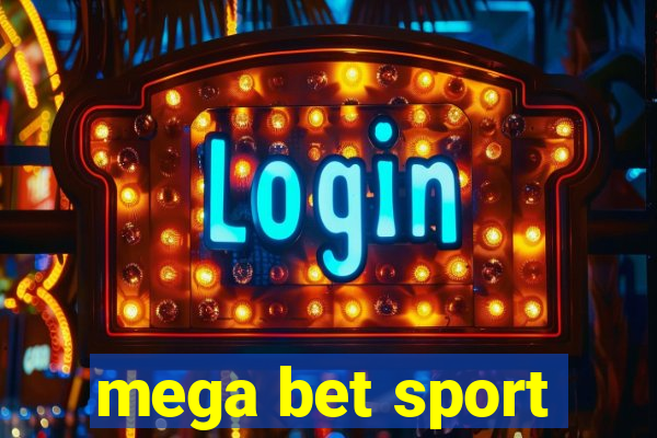 mega bet sport