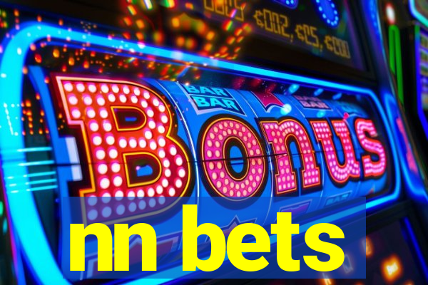 nn bets