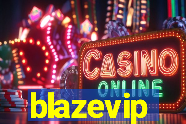 blazevip