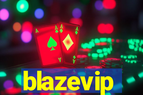 blazevip