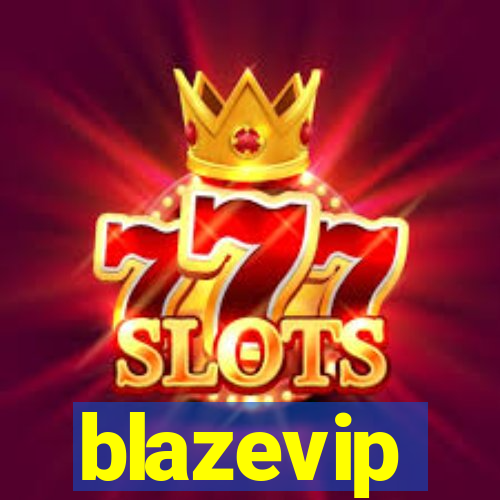 blazevip