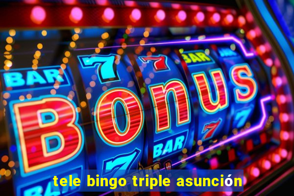 tele bingo triple asunción