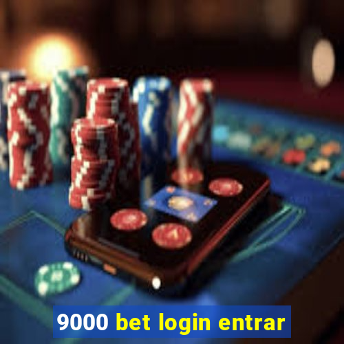 9000 bet login entrar