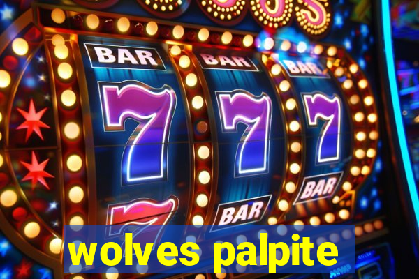 wolves palpite