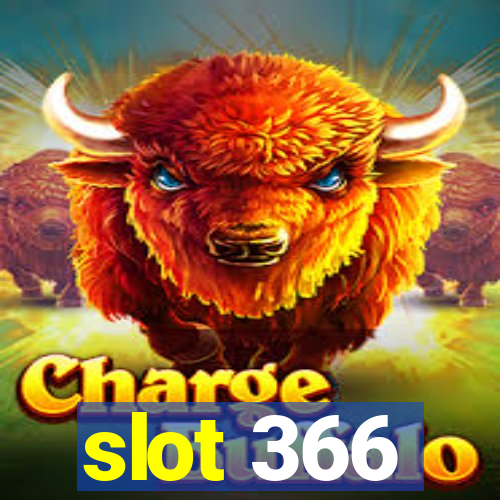 slot 366