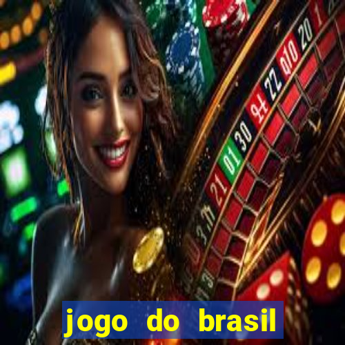 jogo do brasil onde ver