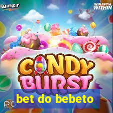 bet do bebeto