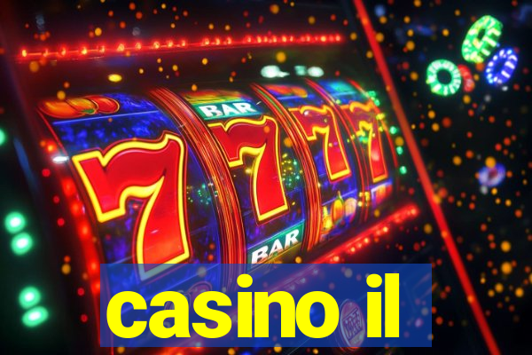 casino il