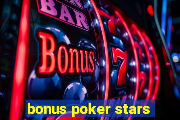 bonus poker stars