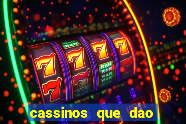 cassinos que dao bonus sem deposito