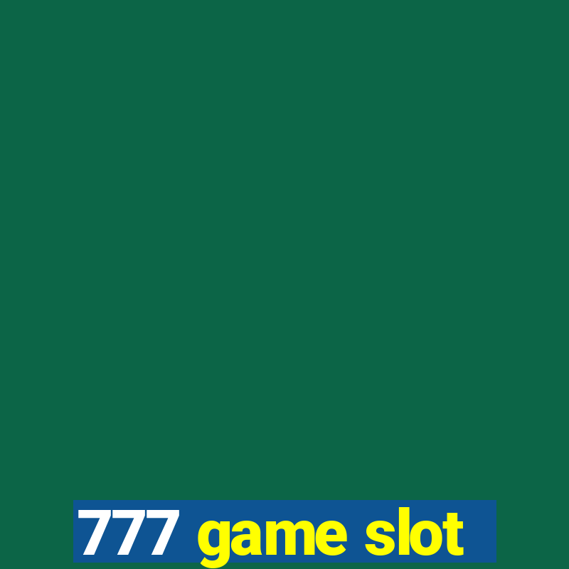 777 game slot