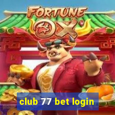 club 77 bet login