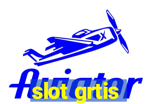 slot grtis