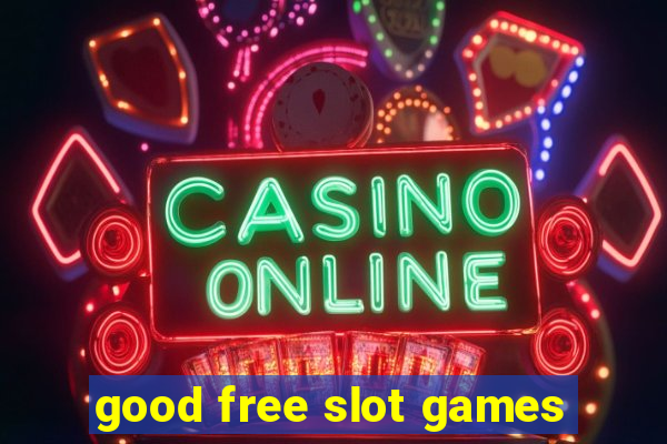 good free slot games