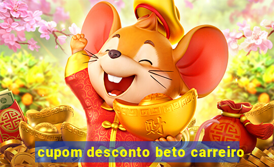 cupom desconto beto carreiro