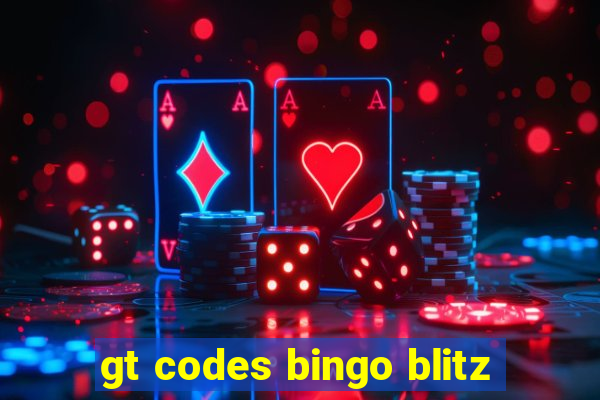 gt codes bingo blitz