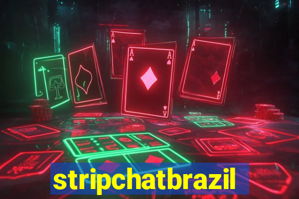 stripchatbrazil