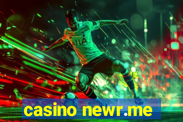 casino newr.me