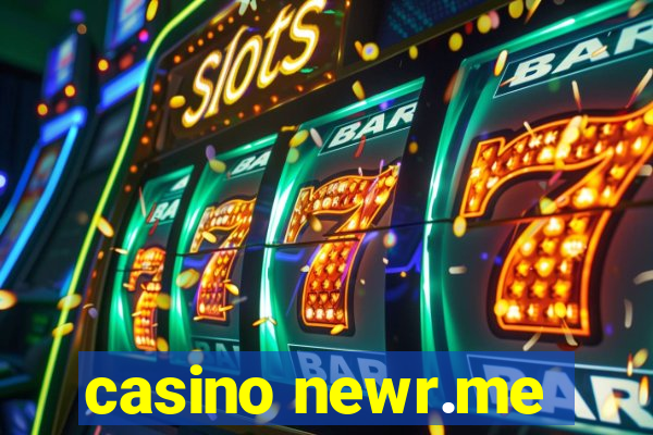 casino newr.me