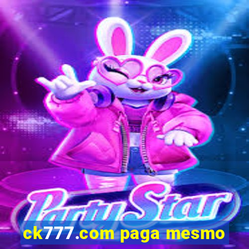 ck777.com paga mesmo