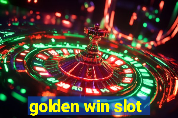 golden win slot