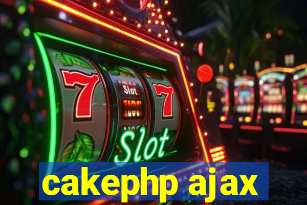 cakephp ajax