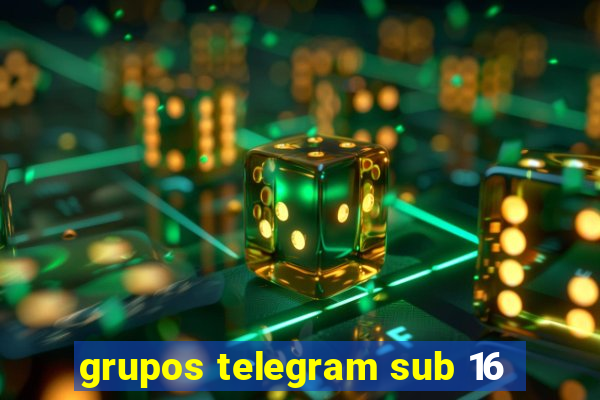 grupos telegram sub 16