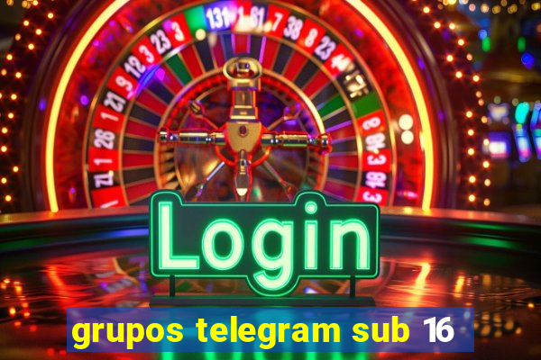 grupos telegram sub 16