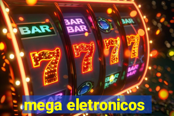 mega eletronicos