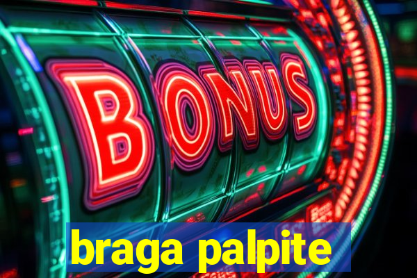 braga palpite