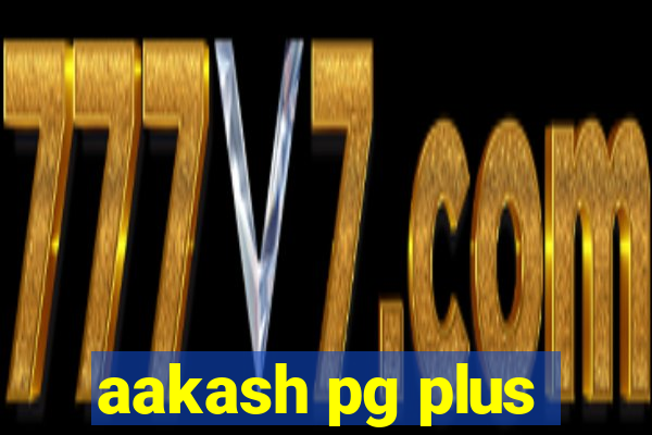 aakash pg plus