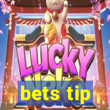 bets tip