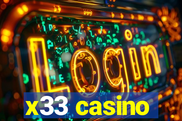 x33 casino