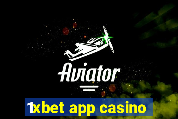 1xbet app casino