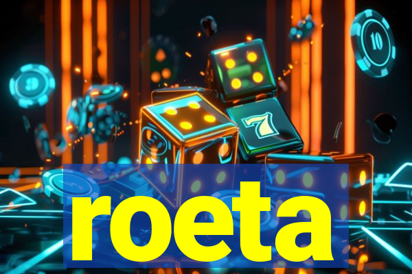 roeta