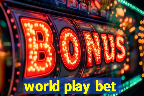 world play bet