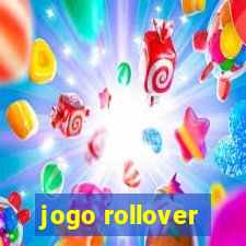 jogo rollover