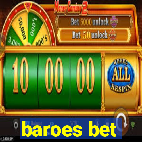 baroes bet