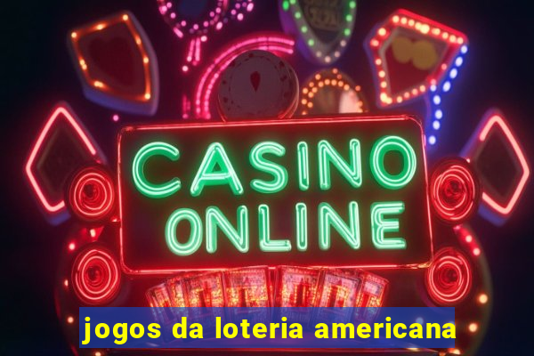 jogos da loteria americana