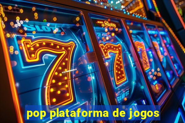 pop plataforma de jogos