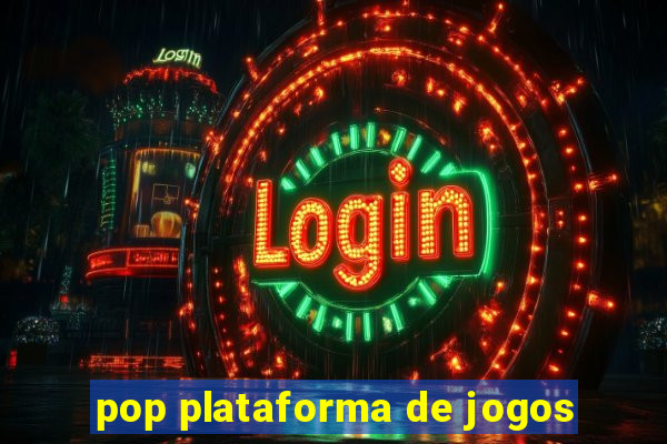 pop plataforma de jogos