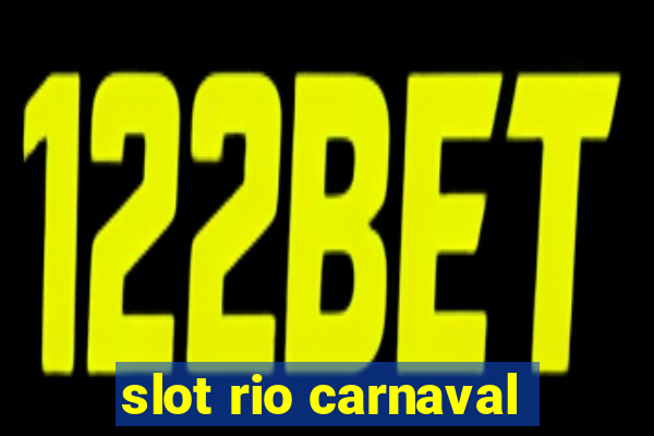 slot rio carnaval