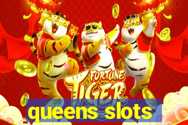 queens slots