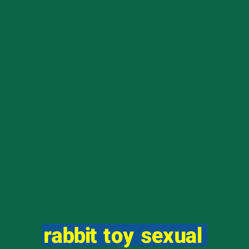 rabbit toy sexual