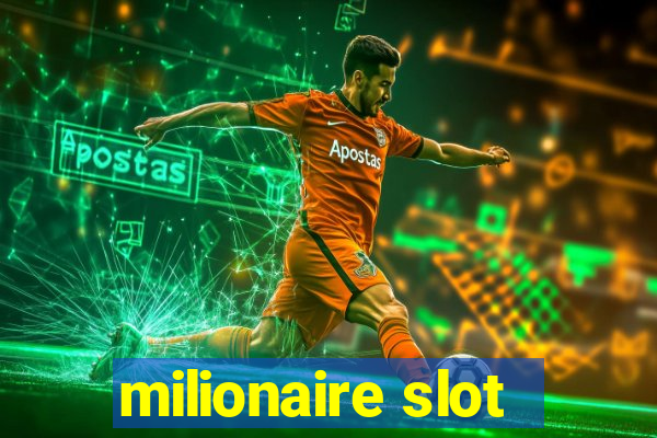 milionaire slot