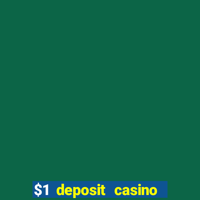 $1 deposit casino nz 2020