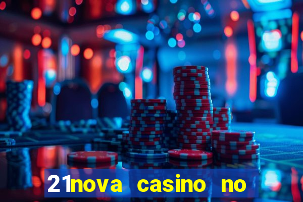 21nova casino no deposit bonus code